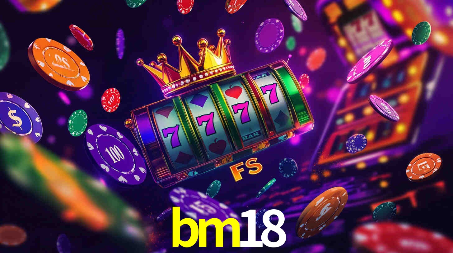 bm18 App Interface