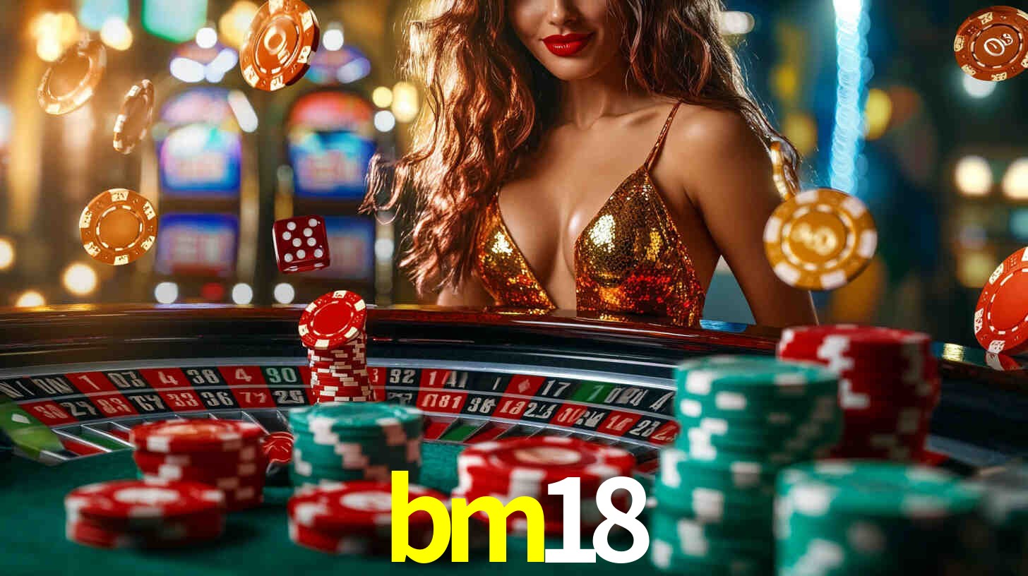 bm18 bet
