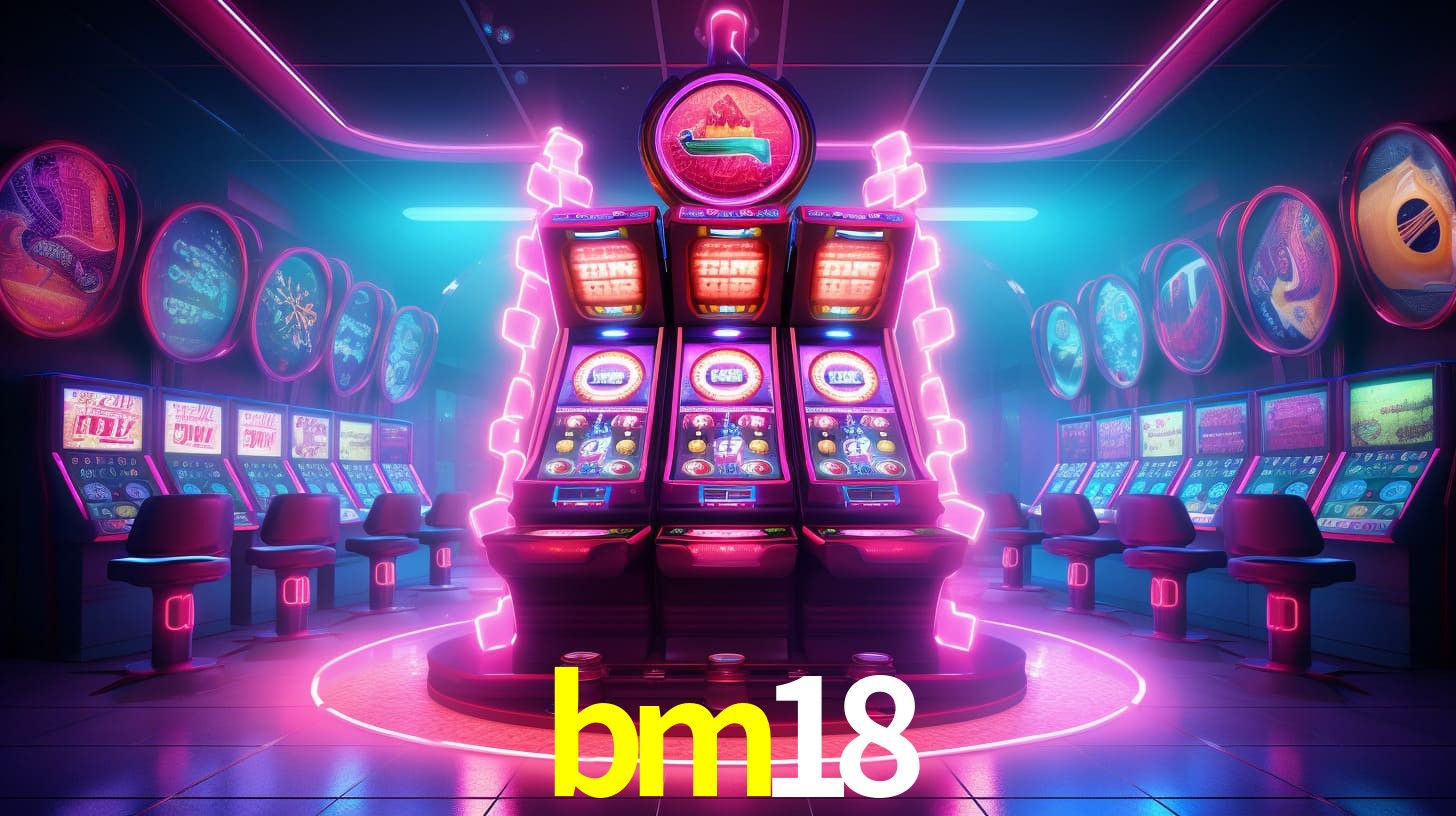 Bônus Generosos e Exclusivos no bm18 para Você!